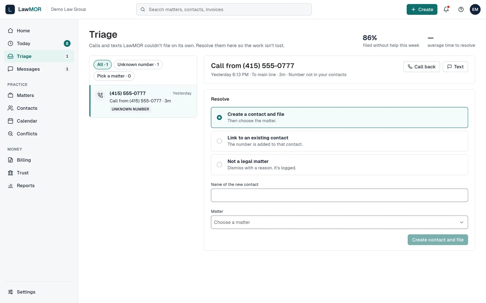 The Triage screen with a list of items on the left and a selected call asking which matter it is about on the right.
